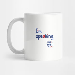 Small Im Speaking says Kamala Harris Mug